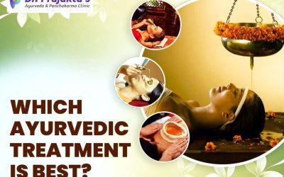 Which Ayurvedic Treatment is Best?
